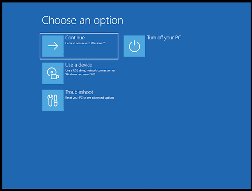 Then close all windows and go to the reboot menu in WinRE.